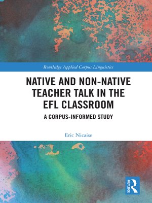 cover image of Native and Non-Native Teacher Talk in the EFL Classroom